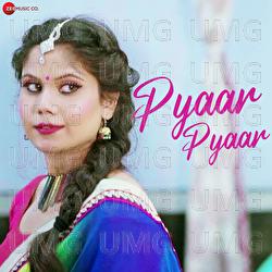 Pyaar Pyaar - Sunil Sagar, Roshan Vaishnav, Shraddha Mandal