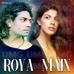 Roya Main - Stebin Ben, Sunny Inder, Kumaar