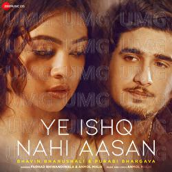Ye Ishq Nahi Aasan - Anmol Malik, Farhad Bhiwandiwala