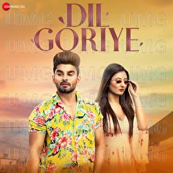 Dil Goriye - Ranjit Oye, Akshay Shokeen