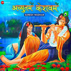 Achyutam Keshavam - Suresh Wadkar, Sanjeev - Ajay