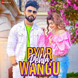 Pyar Pehla Wangu - Shobayy, Vishal Jaiswal