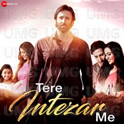 Tere Intezar Me - Santosh Srivastav, Javed Ali
