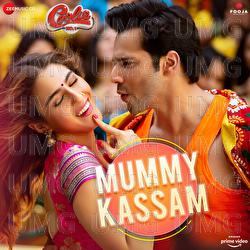 MummyKassam - Tanishk Bagchi, Udit Narayan, IKKA