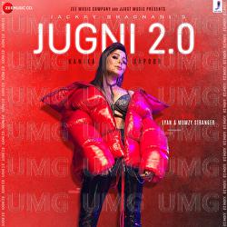 Jugni 2.0 - Kanika Kapoor, Mumzy Stranger, Iyan Rose