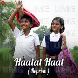 Haatat Haat - Mohit Manuja, Suresh Iyer, Deepanshi Nagar