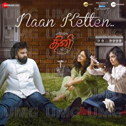 Naan Ketten - Rajesh Murugesan, Vijay Yesudas