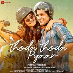 Thoda Thoda Pyaar - Aishwarya Pandit, Nilesh Ahuja, Kumaar