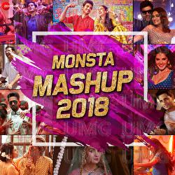 Monsta Mashup 2018 - Vishal Mishra, Ajay Gogavale, Atul Gogavale