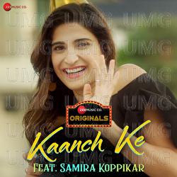 Kaanch Ke - Samira Koppikar