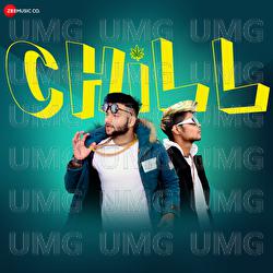Chill - Nikhil Mohan Kaushik, Rohit Kumar