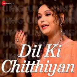 Dil Ki Chitthiyan - Archita Bhattacharya