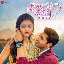 Hone De Ishq Shuru - Yasser Desai, Rajesh Sharma