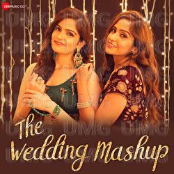 The Wedding Mashup - Asees Kaur, Deedar Kaur