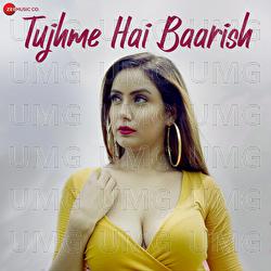 Tujhme Hai Baarish - Sanjeev Yadav, Antara Bhattacharya