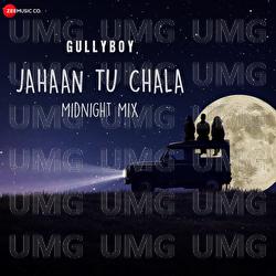 Jahaan Tu Chala (Gully Boy) - Jasleen Royal