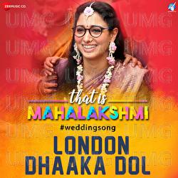 London Dhaaka Dol (That is Mahalakshmi) - Geetha Madhuri, Amit Trivedi