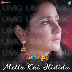 Mella Kai Hididu (Butterfly) - Supriya Lohith, Sathya Prakash, Amit Trivedi