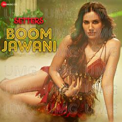 Boom Jawani (Setters) - Raahi, Enbee