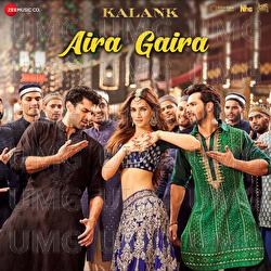 Aira Gaira (Kalank) - Pritam, Antara Mitra, Javed Ali
