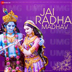 Jai Radha Madhav Jai Kunj Bihari - Amjad Nadeem, Devangi Das