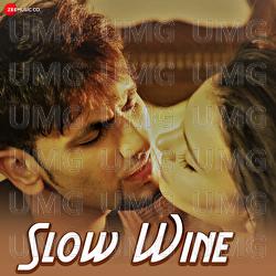 Slow Wine - Salman Hasan, Garima Yagnik