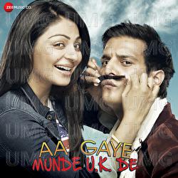 Aa Gaye Munde U.K. De - Jatinder Shah, Kumaar