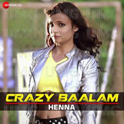 Crazy Baalam - Vivek Kar, Henna, Kumaar