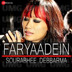 Faryaadein - Ajay Singha, Sourabhee Debbarma