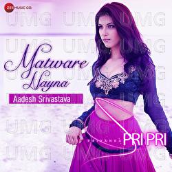 Matware Nayna - Aadesh Shrivastav, Priyanaka Pripri