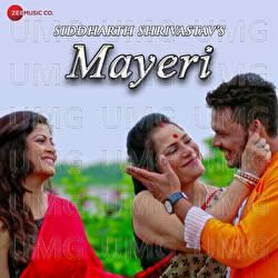Mayeri - Komal Arhant Ataria, Siddharth Shrivastav