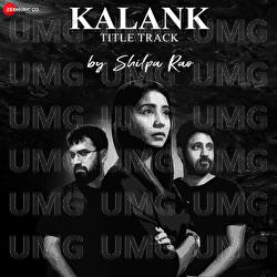 Kalank - Pritam, Shilpa Rao
