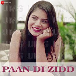 Paan Di Zidd - JayKay, Sagar Tiwari, DRG