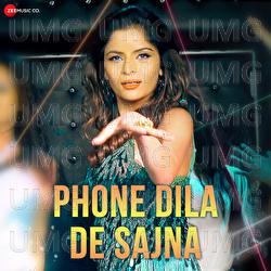 Phone Dila De Sajna - Imran Shahid, Swati Sharma