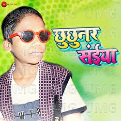 Chuchunar Saiya - Arya Sharma, Yadav Raj
