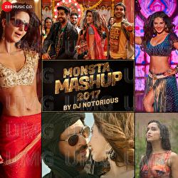 Monsta Mashup 2017 - Amit Trivedi, Arijit Singh, Atif Aslam