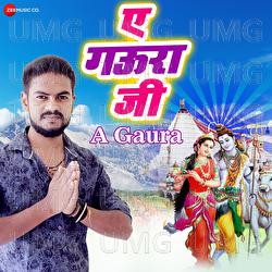 A Gaura - Arya Sharma, Vijay Chauhan