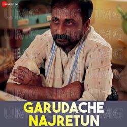 Garudache Najretun - Aaditya Barve