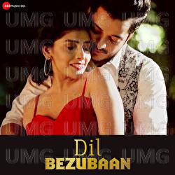 Dil Bezubaan - Bhanu Singh, Himanshu Gupta