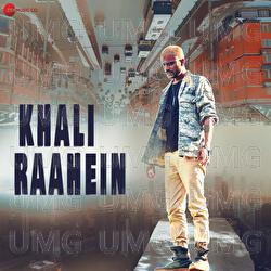 Khali Raahein - Shaskvir