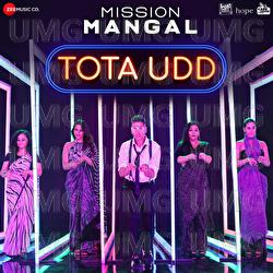 Tota Udd - Tanishk Bagchi, Raja Hasan, Romy