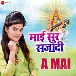 A Mai - Arya Sharma, Sakshi Siwani