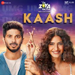 Kaash - Shankar-Ehsaan-Loy, Arijit Singh, Alyssa Mendonsa