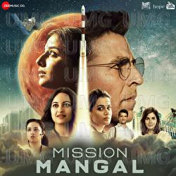 Mission Mangal - Amit Trivedi, Tanishk Bagchi