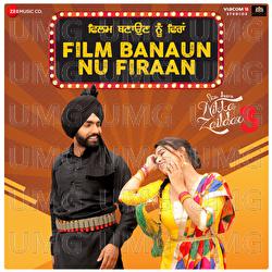 Film Banaun Nu Firaan - Ammy Virk, Gurmeet Singh