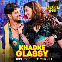 Khadke Glassy - Tanishk Bagchi, Ashok Mastie, Yo Yo Honey Singh