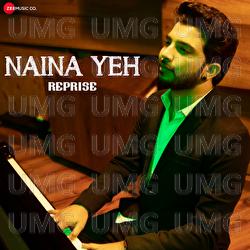Naina Yeh - Piyush Shankar, Rashmi Virag