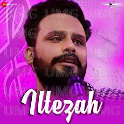 Iltezah - Harsh Mishra