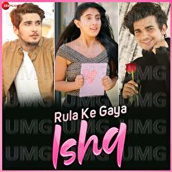 Rula Ke Gaya Ishq - Stebin Ben, Sunny Inder, Kumaar