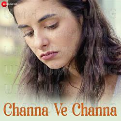 Channa Ve Channa - Abby V
